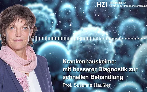 HZI-Podcast: Krankenhauskeime – mit besserer Diagnostik zur schnellen Behandlung